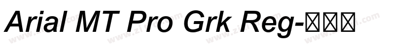 Arial MT Pro Grk Reg字体转换